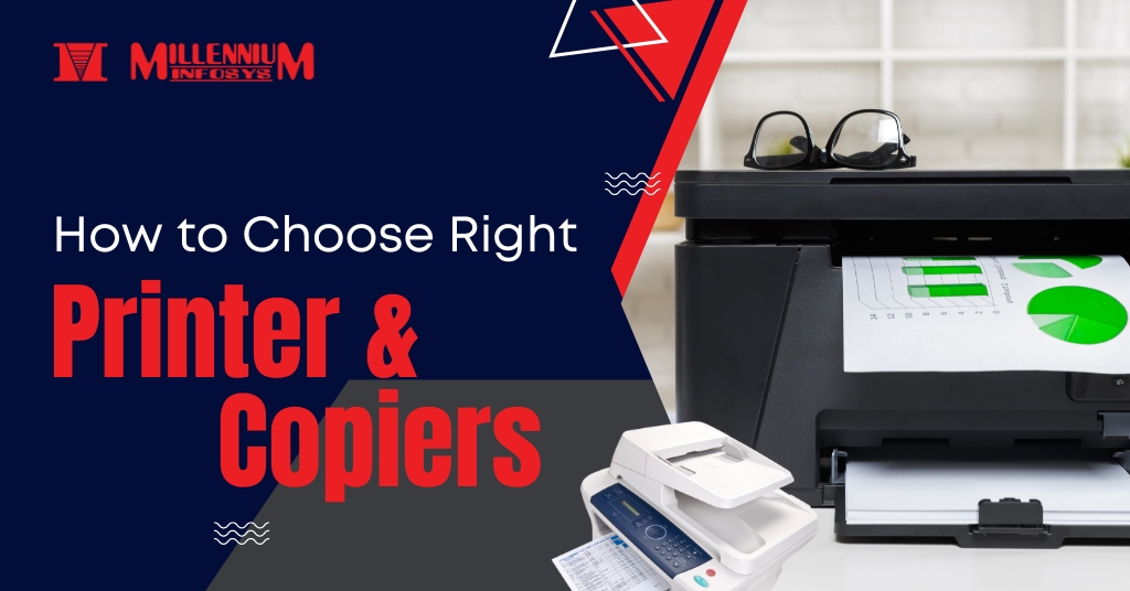 Choosing the Right Office Printers and Copiers for Your Business